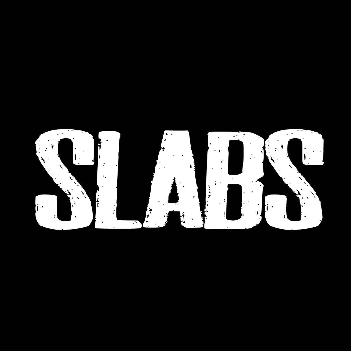Slabs